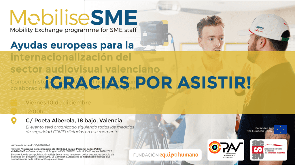 ¿Te perdiste nuestra jornada “Ayudas europeas para la internacionalización del sector audiovisual valenciano”?